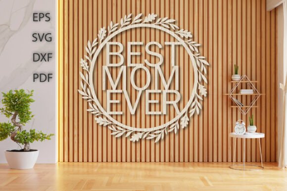 Best Mom Ever Laser Cut Design Review