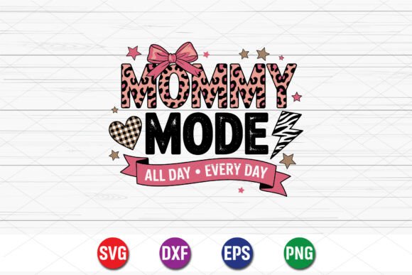 Mommy Mode All Day SVG: An Embroidery Review